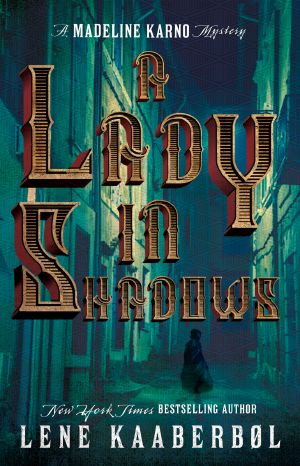 [Madeleine Karno 02] • A Lady in Shadows